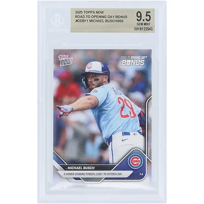 Carte authentifiée BGS 9.5 de Michael Busch, Chicago Cubs 2025 Topps Now Road to Opening Day #ODB11