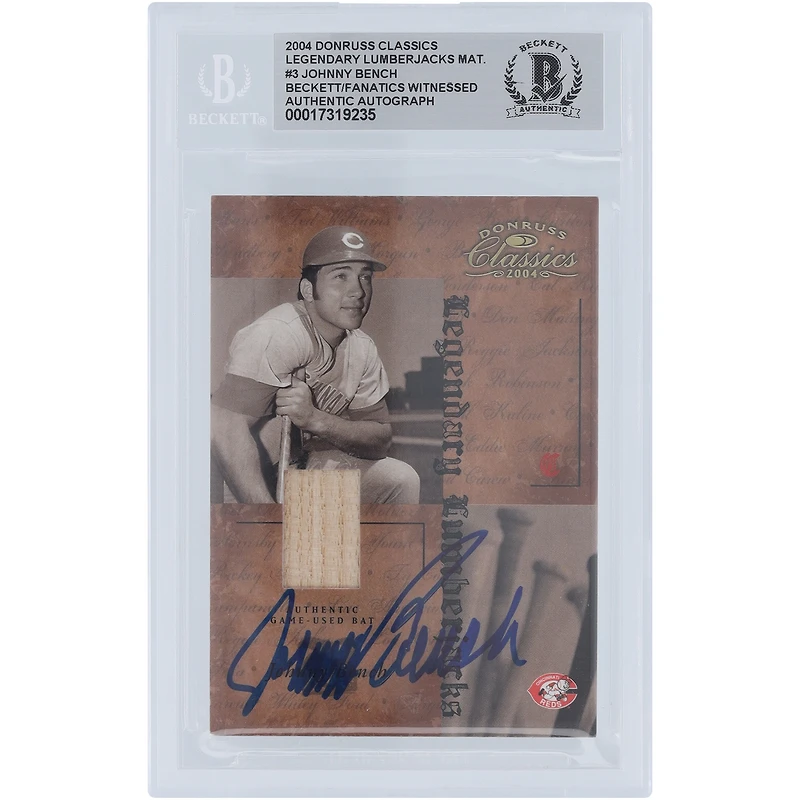 Johnny Bench Cincinnati Reds Autographed 2004 Donruss Classics Legendary Lumberjacks Bat Relic #LL-JB #/100 Beckett Fanatics Witnessed Authenticated Card