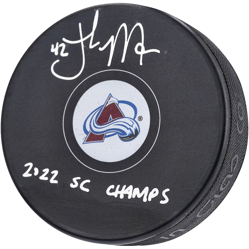 Rondelle de hockey autographiée par Josh Manson du Colorado Avalanche avec l'inscription « 2022 SC Champs »
