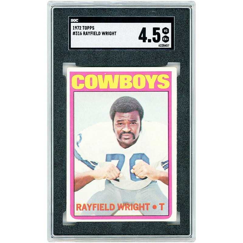 Rayfield Wright Dallas Cowboys 1972 Topps #316 SGC Authenticated 4.5 Rookie Card