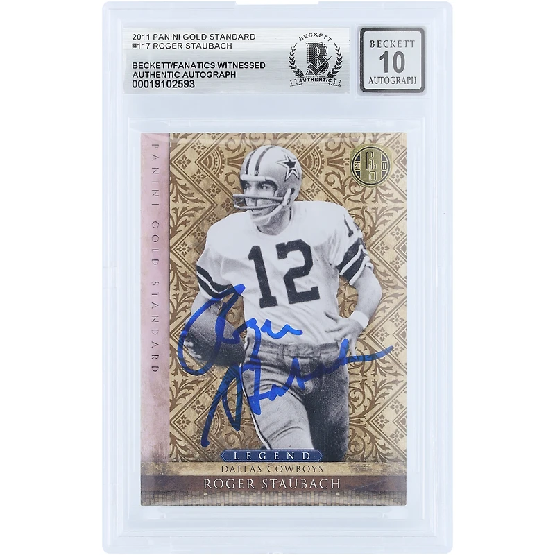 Roger Staubach Dallas Cowboys Autographed 2011 Panini Gold Standard #117 #/299 Beckett Fanatics Witnessed Authenticated 10 Card