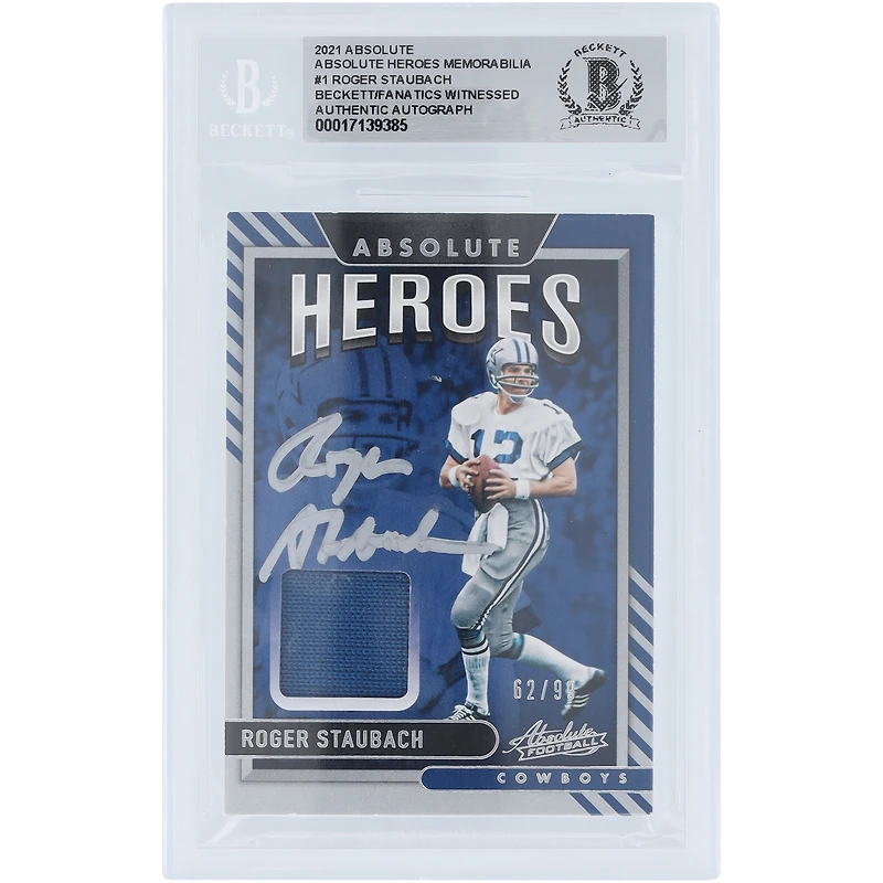 Roger Staubach Dallas Cowboys Autographed 2021 Panini Absolute Heroes Memorabilia Relic #AH1 #/99 Beckett Fanatics Witnessed Authenticated Card