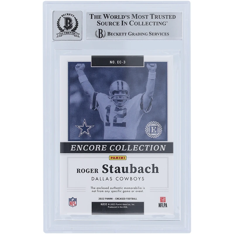 Roger Staubach Dallas Cowboys Autographié 2022 Panini Encased Encore Collection Materials Relic #EC-3 #/99 Beckett Fanatics Witnessed Authenticated 10 Card