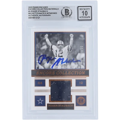 Roger Staubach Dallas Cowboys Autographié 2022 Panini Encased Encore Collection Materials Relic #EC-3 #/99 Beckett Fanatics Witnessed Authenticated 10 Card