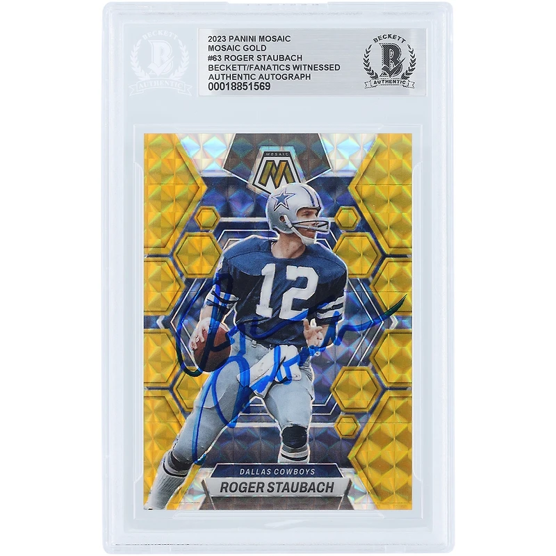 Roger Staubach Dallas Cowboys Autographed 2023 Panini Mosaic Gold #63 #10/10 Beckett Fanatics Witnessed Authenticated Card