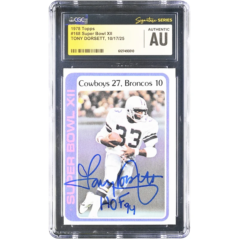 Tony Dorsett Dallas Cowboys Autographed 1978 Topps #168 CGC Authenticated Rookie Card with "HOF 94" Inscription