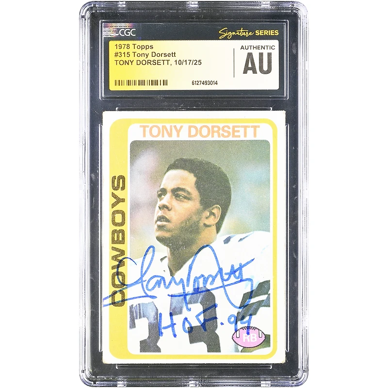 Carte de recrue autographiée de Tony Dorsett (Dallas Cowboys) de 1978, Topps n° 315, authentifiée par CGC, avec inscription « HOF 94 ».