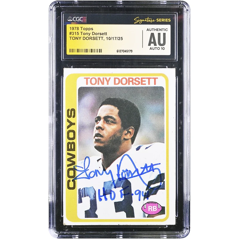 Tony Dorsett Dallas Cowboys Autographed 1978 Topps #315 CGC Fanatics Witnessed Authenticated Auto 10 Rookie Card with "HOF 94" Inscription