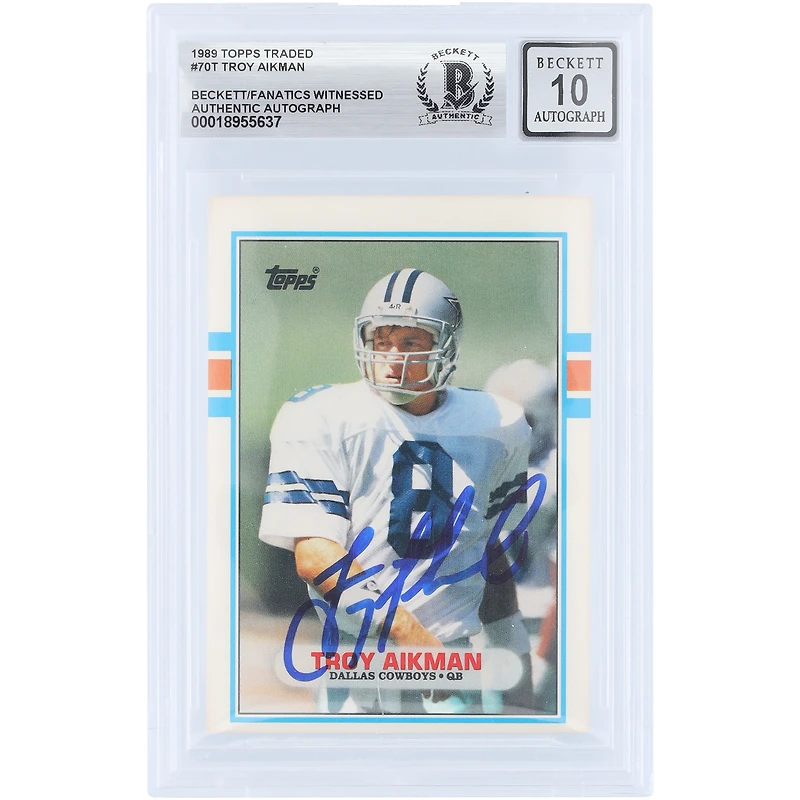 Troy Aikman Dallas Cowboys Autographed 1989 Topps Traded #70T Beckett Fanatics Witnessed Authenticated 10 Rookie Card