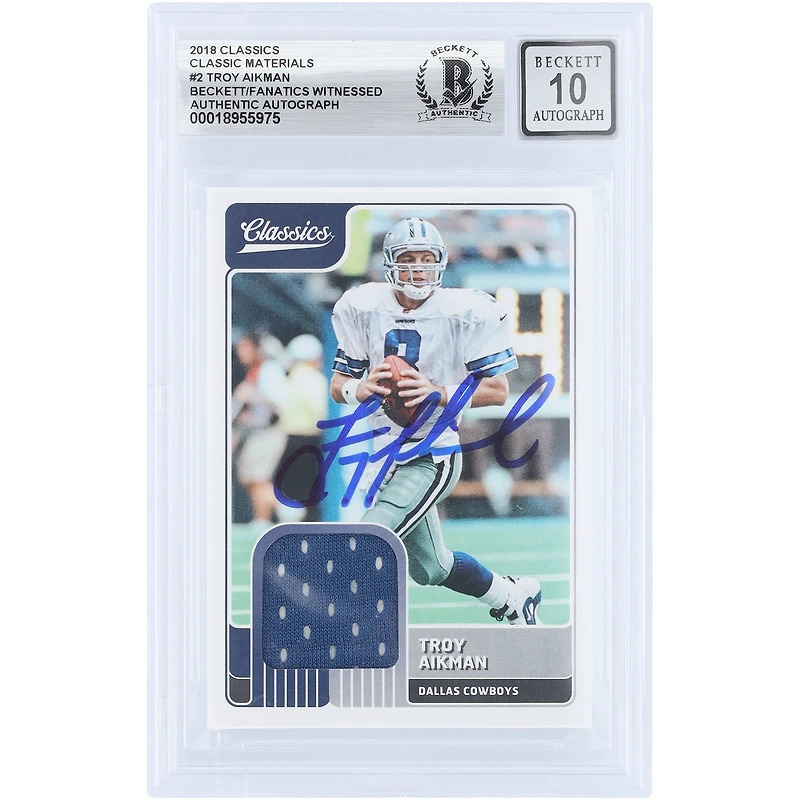 Carte de maillot relique en matériau classique 2018 Panini Classics Classic Material de Troy Aikman (Dallas Cowboys), autographiée et authentifiée par Beckett Fanatics Witnessed (n° 10).