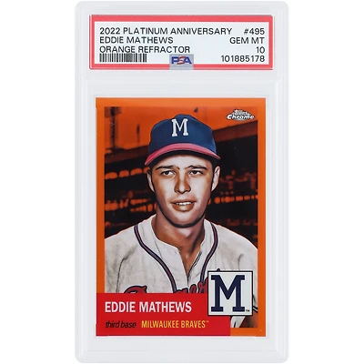 Eddie Mathews Milwaukee Braves 2022 Topps Platinum Anniversary Orange Refractor #495 #17/25 PSA Authentifié 10 Carte