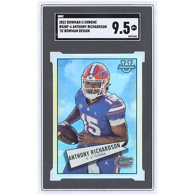 Anthony Richardson Florida Gators 2022 Bowman Chrome U 52' Bowman Design #52BF-6 SGC Authenticated 9.5 Card