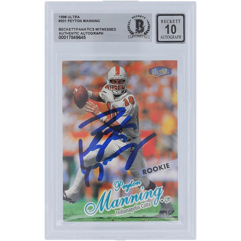 Carte de recrue authentifiée 10 de Beckett, Fleer Ultra n° 201 de 1998, signée Peyton Manning, Indianapolis Colts, vue par des fanatiques