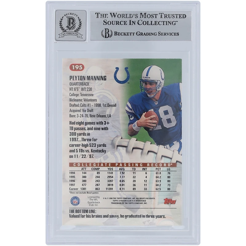 Peyton Manning Indianapolis Colts autographié 1998 Topps Stadium Club 1998 NFL Draft Pick #195 Beckett Fanatics a été témoin d'une carte recrue authentifiée 10