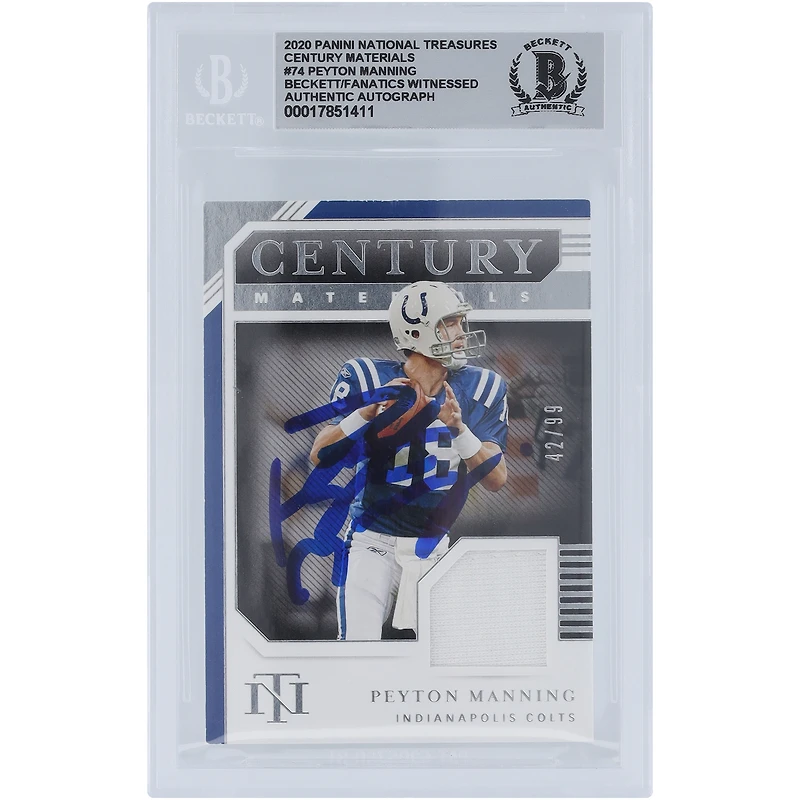 Peyton Manning Indianapolis Colts Autographié 2020 Panini National Treasures Century Materials GU Relic #CM-PMA #/99 Beckett Fanatics Witnessed Authenticated 10 Card
