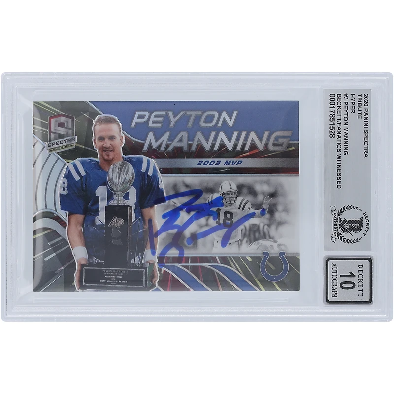 Peyton Manning Indianapolis Colts Autographié 2020 Panini Spectra Tribute Hyper 2003 MVP #T-PM3 #/75 Beckett Fanatics Witnessed Authenticated 10 Card