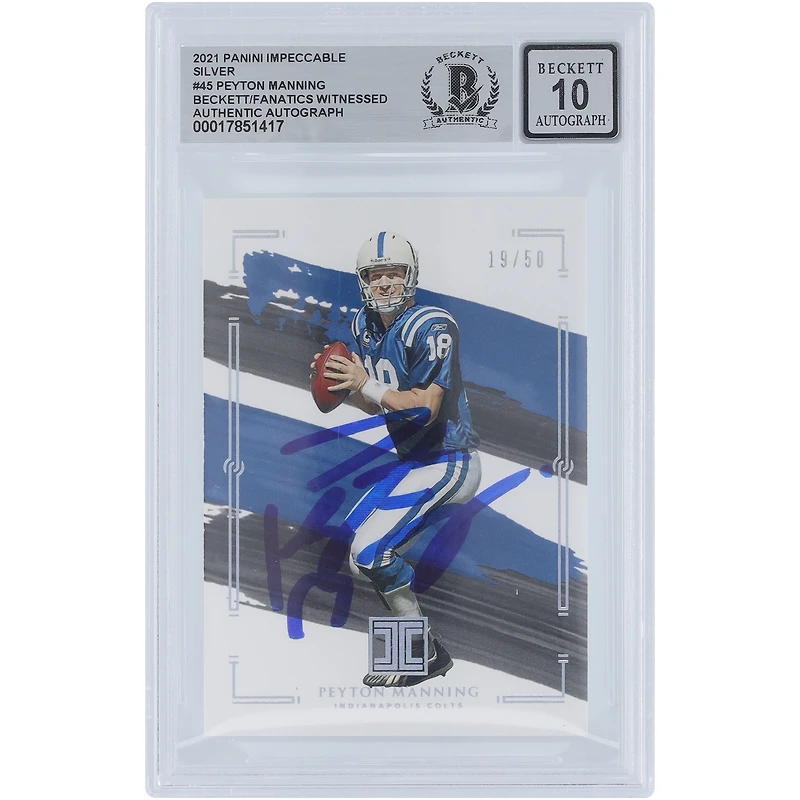 Peyton Manning Indianapolis Colts Autographed 2021 Panini Impeccable Silver #45 #/50 Beckett Fanatics Witnessed Authenticated 10 Card