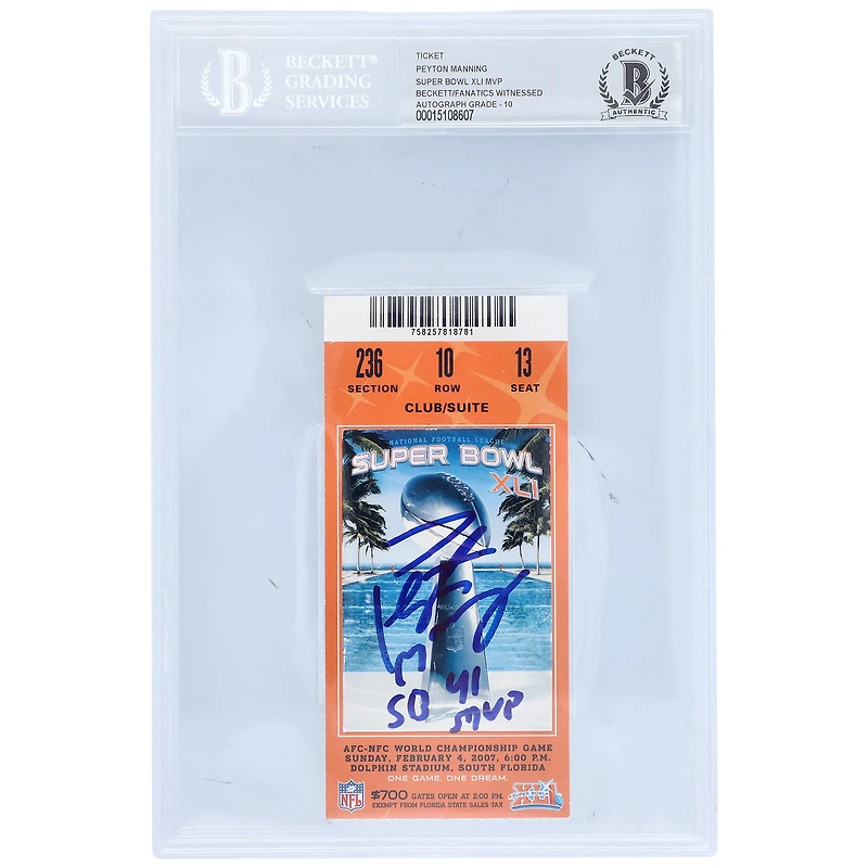 Billet orange dédicacé par Peyton Manning Indianapolis Colts avec l'inscription « SB 41 MVP » - Beckett/Fanatics classé 10