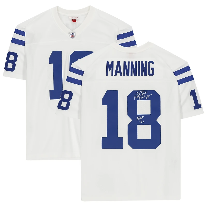 Maillot blanc Mitchell & Ness Legacy autographié par Peyton Manning (Indianapolis Colts) avec inscription « HOF 21 ».