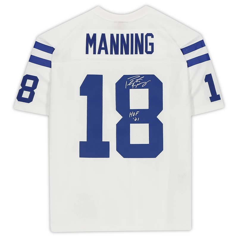 Peyton Manning Indianapolis Colts Autographed White Mitchell & Ness Replica Jersey with "HOF 21" Inscription