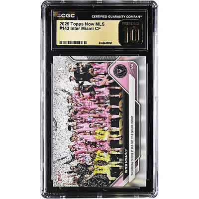 Inter Miami CF 2025 Topps Now MLS The Herons Secure Their 1st MLS Cup Title in Club History #143 CGC Authenticated PRISTINE 10 Card