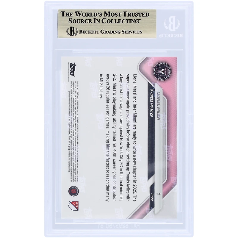 Lionel Messi Inter Miami CF 2025 Topps maintenant le joueur de MLS le plus rapide à contribuer à 40 buts #1 BGS Authenticated 10 Card - 10,10,9.5,10 Subgrades
