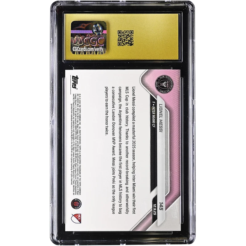 Lionel Messi Inter Miami CF 2025 Topps Now MLS First-Ever Back-to-Back MLS MVP Award Winner #145 CGC Authenticated PRISTINE 10 Card