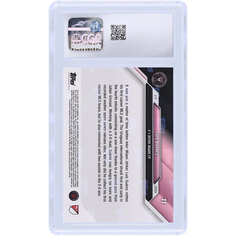 Luis Suarez, l'Inter Miami CF 2024 Topps, marque désormais ses deux premiers buts en MLS en 4' et 11' # 11 CGC Authenticated 10 Card