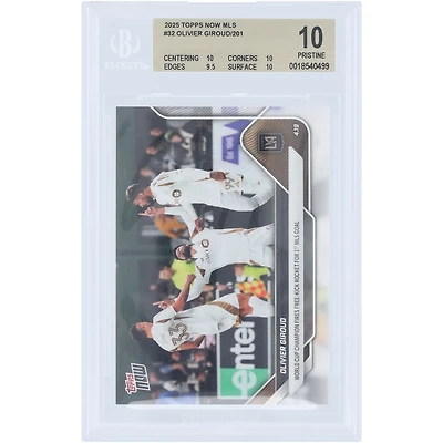 Olivier Giroud LAFC 2025 Topps Now MLS World Cup Champion Fires Free Kick Rocket For 1st MLS Goal #32 BGS Authenticated 10 Card - 10,10,9.5,10 Subgrades