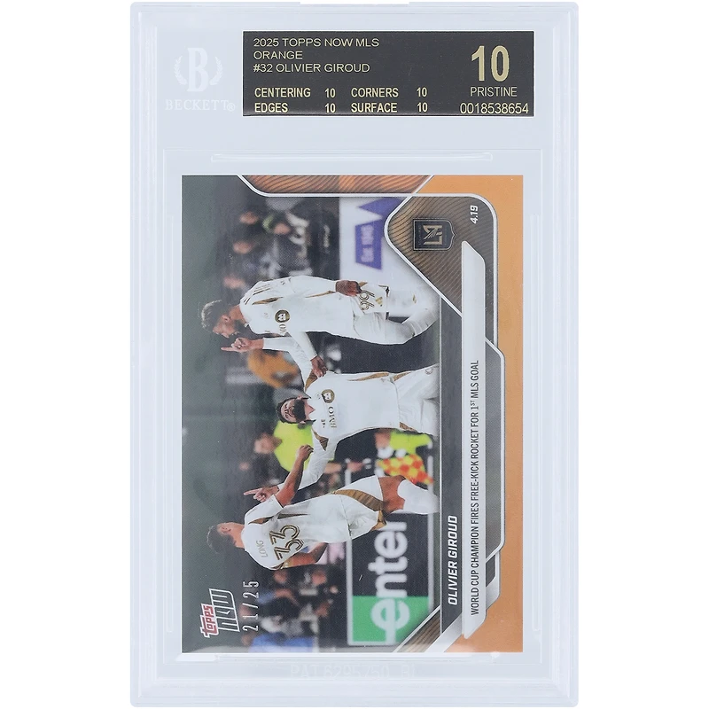Olivier Giroud LAFC 2025 Topps maintenant champion de la Coupe du monde MLS tire une fusée de coup franc pour le premier but en MLS Orange Foil Black Label #32 #/25 BGS authentifié 10 cartes - 10,10,10,10 sous-grades