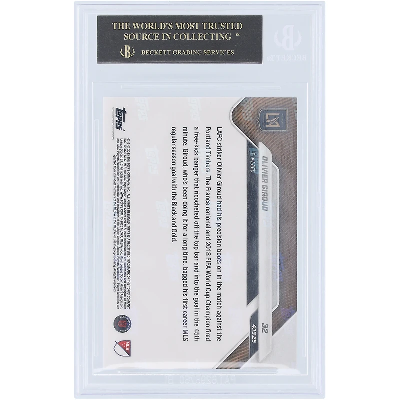 Olivier Giroud LAFC 2025 Topps Now MLS World Cup Champion Fires Free Kick Rocket For 1st MLS Goal Orange Foil Black Label #32 #/25 BGS Authenticated 10 Card - 10,10,10,10 Subgrades
