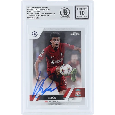 Luis Diaz Liverpool Autographié 2022-23 Topps Chrome UEFA #199 Beckett Fanatics Witnessed Authenticated Auto 10 Card