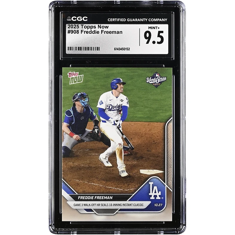 Carte Topps Now 2025 de Freddie Freeman, Los Angeles Dodgers, match 3, circuit victorieux, scelle un classique instantané de 18 manches, n° 908, authentifiée CGC 9.5