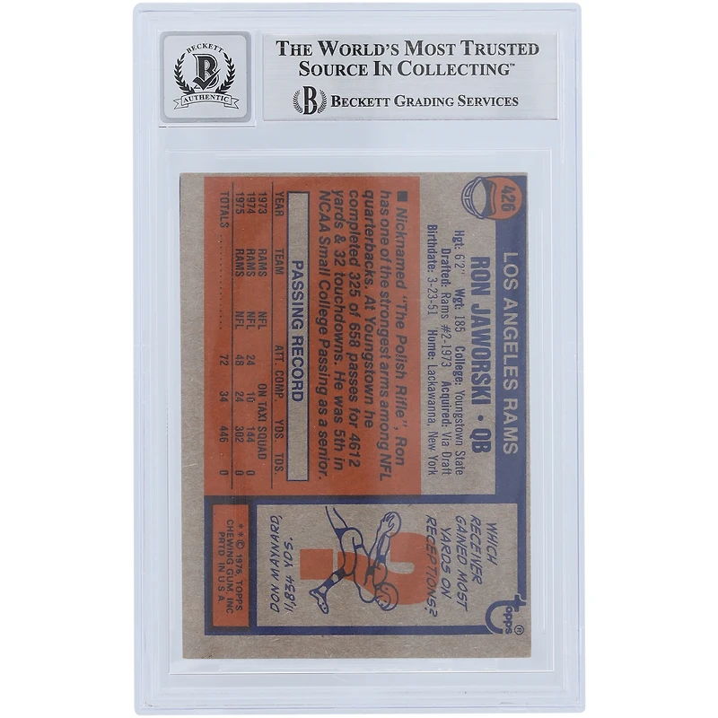 Carte de recrue numéro 10 autographiée par Ron Jaworski des Los Angeles Rams Topps #426 Beckett de 1976, authentifiée et témoin des fanatiques