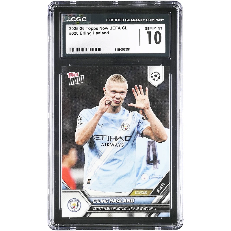 Erling Haaland Manchester City 2025-26 Topps Now UEFA CL Fastest Player in History to Reach 50 UCL Goals #20 CGC Authenticated 10 Card