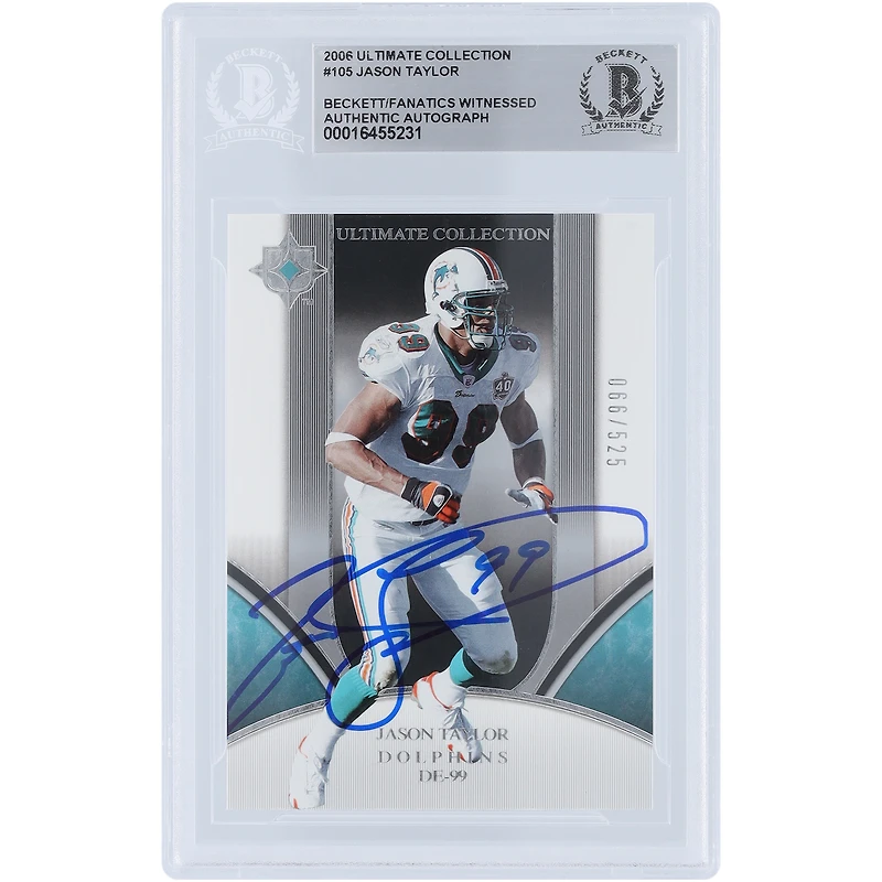 Carte autographiée 2006 Upper Deck Ultimate Collection #105 #/525 Beckett Fanatics Witnessed Authenticated Card de Jason Taylor Miami Dolphins