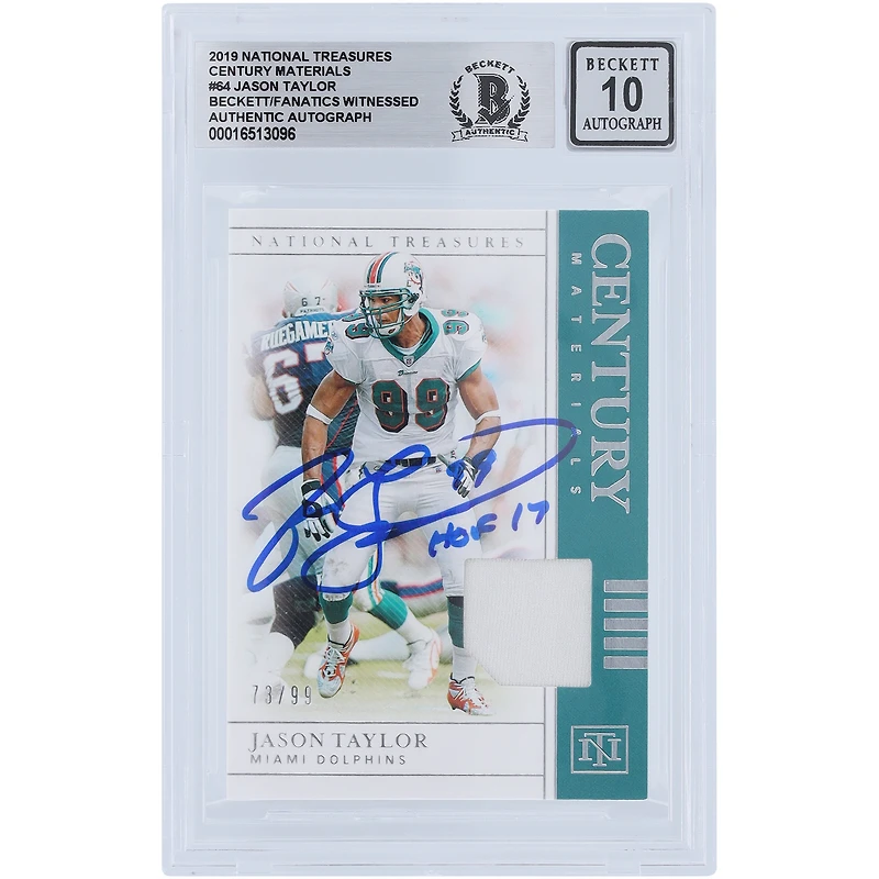 Carte Panini National Treasures Century Materials Relic #CM-64 #73/99 signée par Jason Taylor Miami Dolphins, carte 10 authentifiée avec l'inscription "HOF 17" de Beckett Fanatics