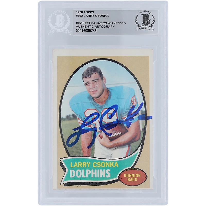 Larry Csonka Miami Dolphins Autographed 1970 Topps Series 1 #162 Beckett Fanatics Witnessed Authenticated Card