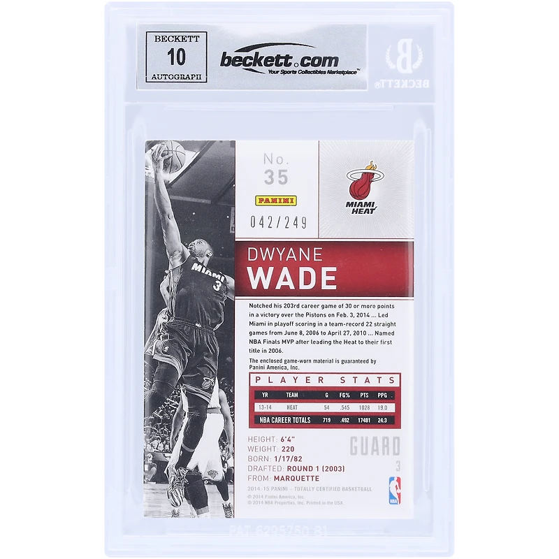 Dwyane Wade Miami Heat Autographié 2014-15 Panini Totally Certified Red GU Relic #35 #/249 Beckett Fanatics Witnessed Authenticated 10 Card