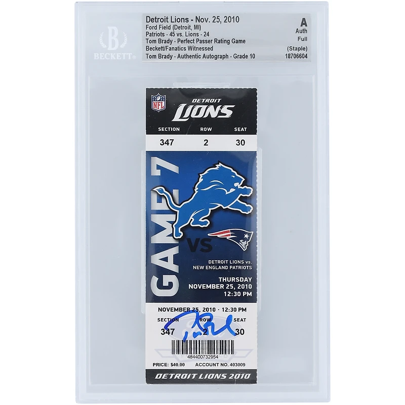 Tom Brady New England Patriots Autographed Perfect Passer Rating Game Beckett Fanatics Witnessed Authenticated Auto 10 Ticket from November 25, 2010 