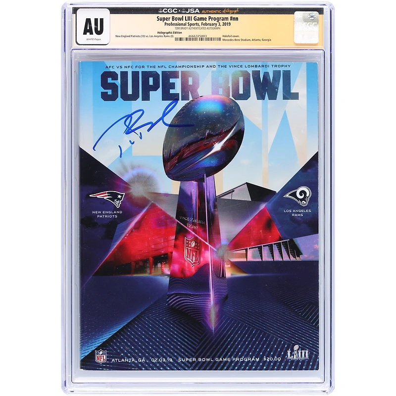 Programme authentifié CGC et autographié par Tom Brady des New England Patriots lors du Super Bowl LIII du 3 février 2019