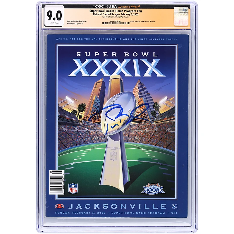 Programme du Super Bowl XXXIX du 6 février 2005, authentifié par CGC (note 9.0) et signé par Tom Brady des New England Patriots