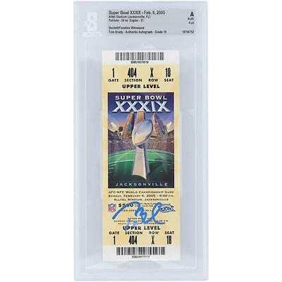 Tom Brady New England Patriots Autographed Super Bowl XXXIX Champs Beckett Fanatics Witnessed Authenticated Auto 10 Ticket from February 6, 2005 