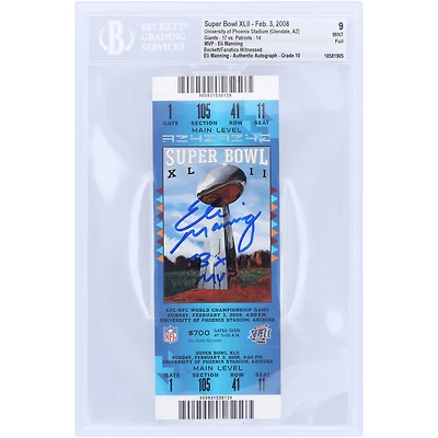 Billet authentifié 9/10 du Super Bowl XLII signé par Eli Manning New York Giants, avec l'inscription « SB XLII MVP » et témoigné par des fans de Beckett.