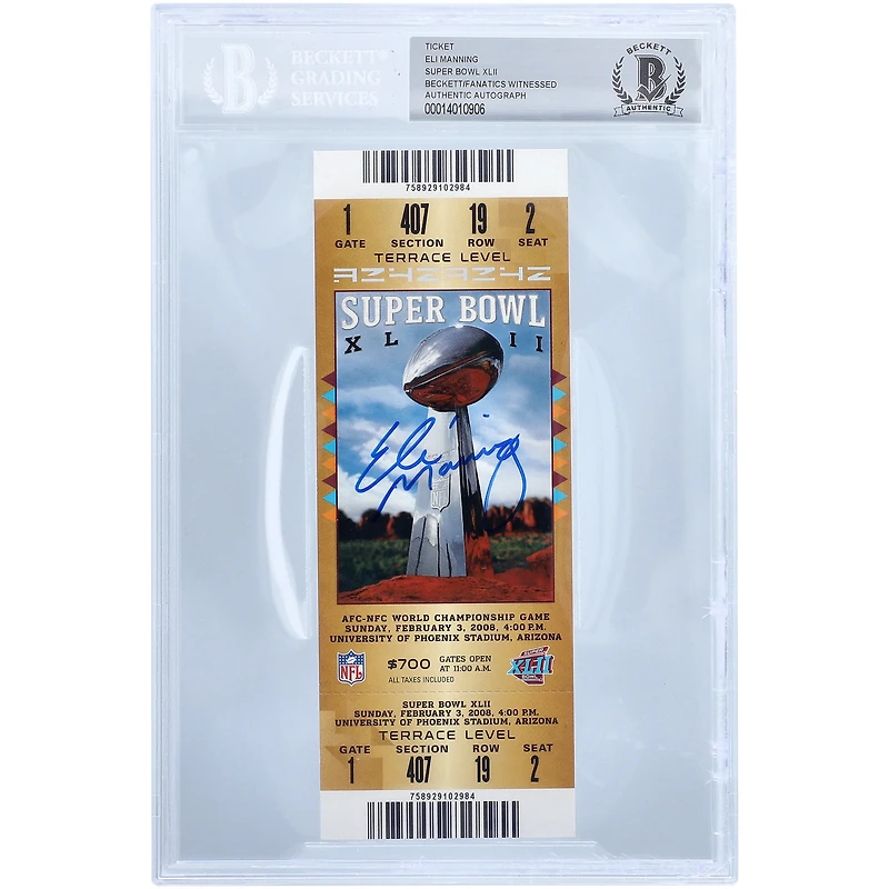 Eli Manning New York Giants Autographed Super Bowl XLII BGS Authenticated Ticket