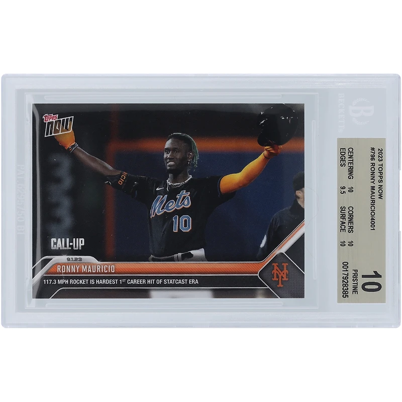 Ronny Mauricio New York Mets 2023 Topps Now 117.3 MPH Rocket Is Hardest 1st Career Hit Of Statcast Era #796 BGS Authenticated 10 Rookie Card - 10,10,9.5,10 Subgrades