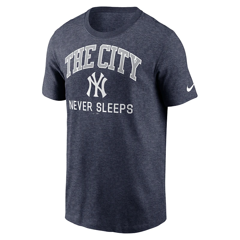 T-shirt Nike Heather Navy New York Yankees « The City Never Sleeps » pour homme, en mélange de trois matières.