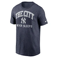 T-shirt Nike Heather Navy New York Yankees « The City Never Sleeps » pour homme, en mélange de trois matières.