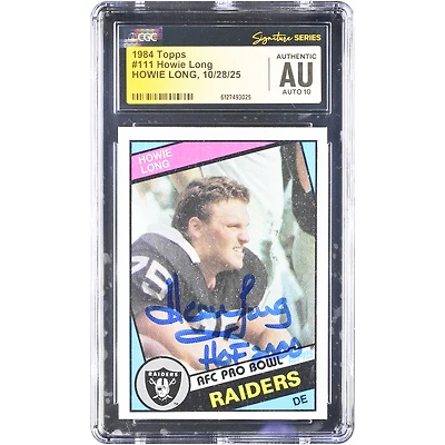 Carte de recrue autographiée de Howie Long (Oakland Raiders) de 1984, Topps n° 111, authentifiée CGC, avec inscription « HOF 2000 ».