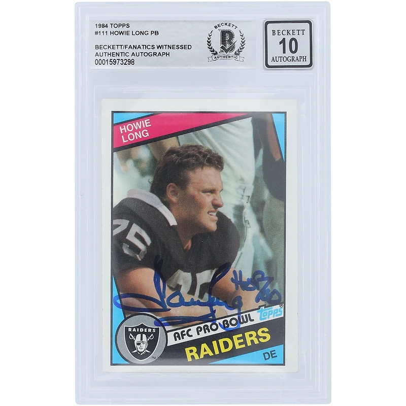 Howie Long Oakland Raiders Autographed 1984 Topps Series 1 #111 Beckett Fanatics Witnessed Authenticated 10 Rookie Card with "HOF 2000" Inscription